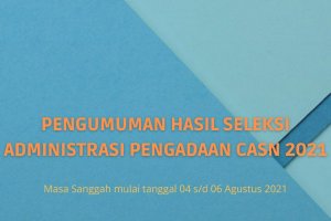 PENGUMUMAN_HASIL_SELEKSI_ADMINISTRASI_PENGADAAN_CASN_2021_(1).jpg